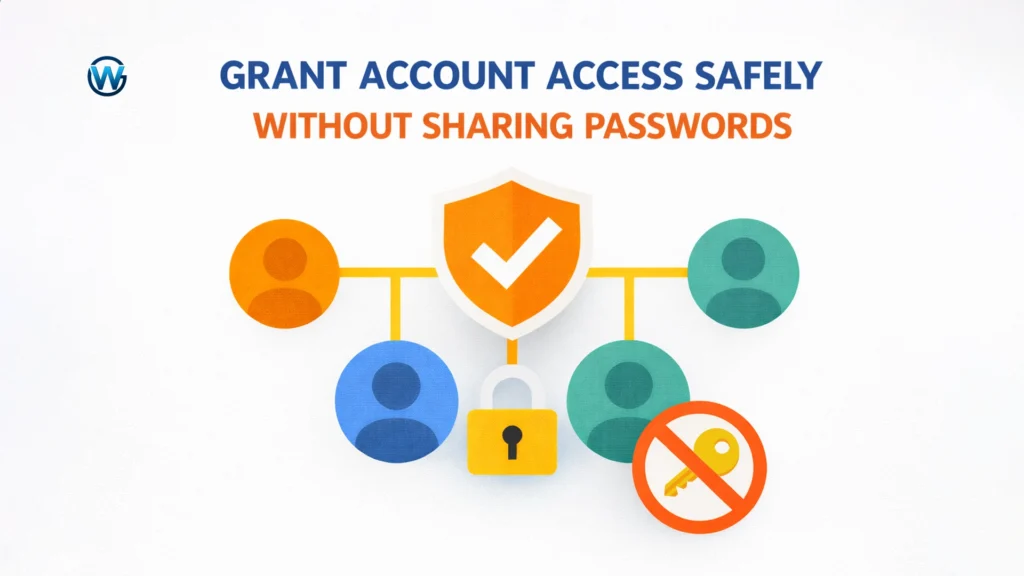 Give safe access to accounts without sharing passwords